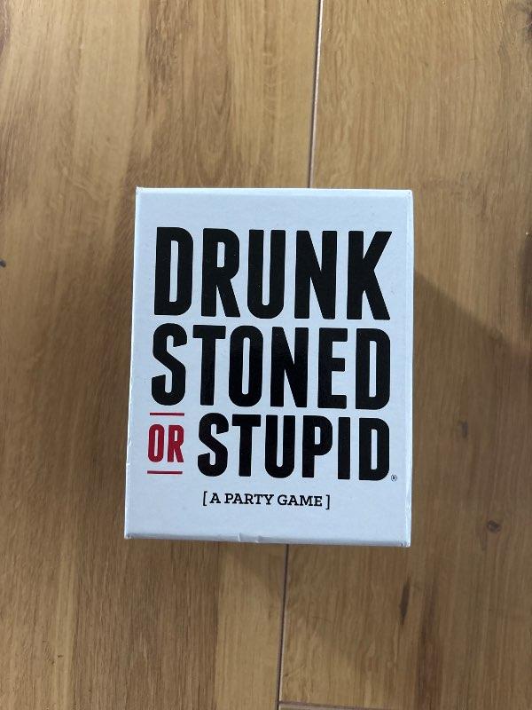 Drunk, stoned or stupid